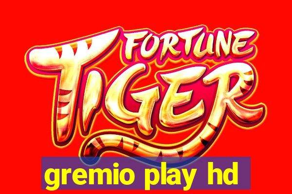 gremio play hd